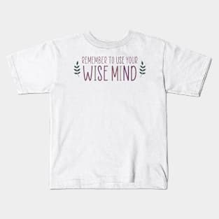 Wise Mind Kids T-Shirt